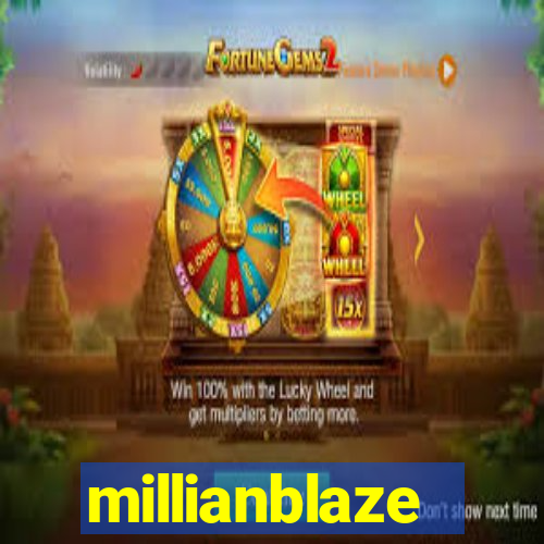 millianblaze