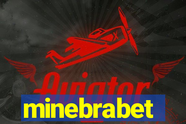 minebrabet