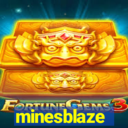 minesblaze