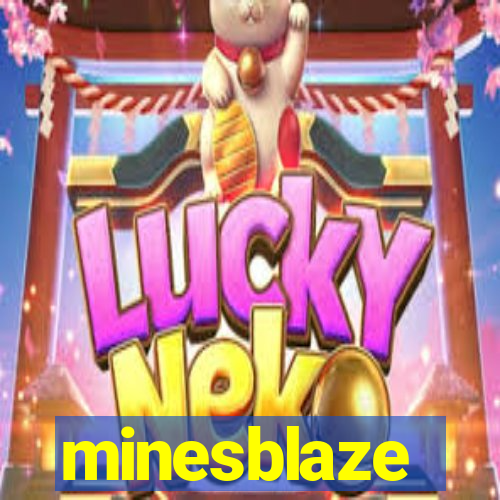 minesblaze