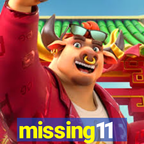 missing11