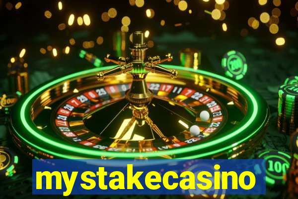 mystakecasino