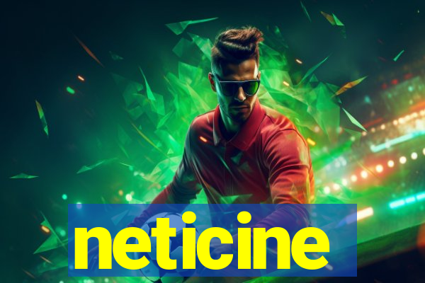 neticine