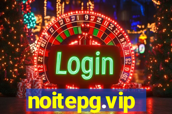 noitepg.vip