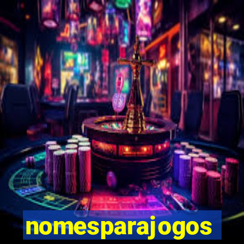 nomesparajogos