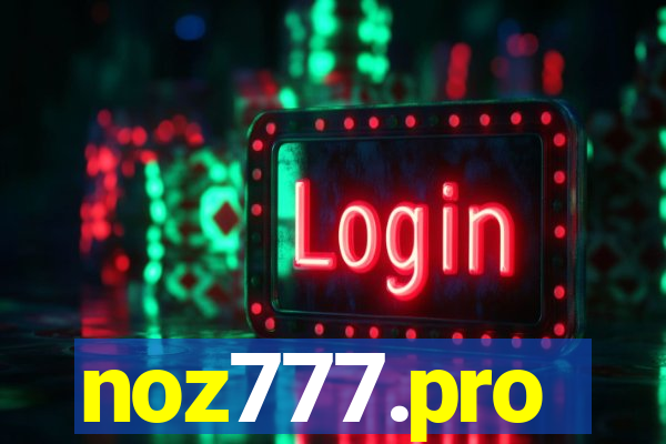 noz777.pro