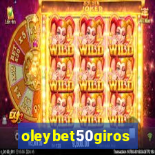 oleybet50giros