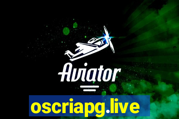 oscriapg.live