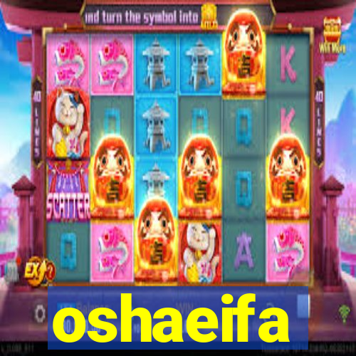 oshaeifa