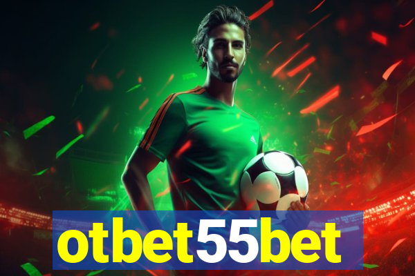 otbet55bet