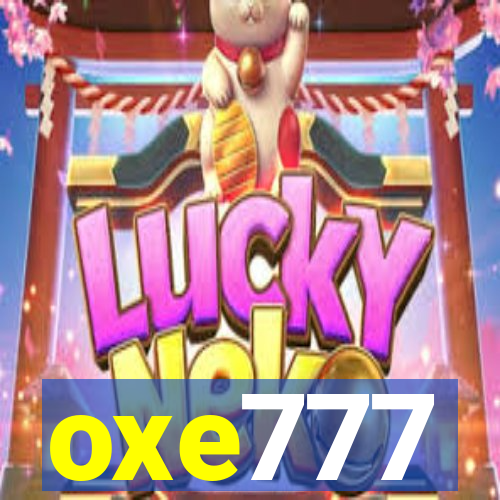 oxe777