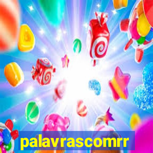 palavrascomrr