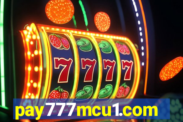 pay777mcu1.com