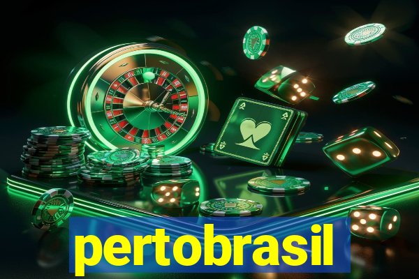 pertobrasil