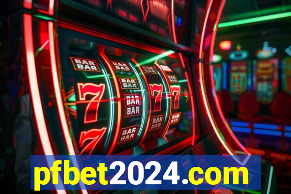 pfbet2024.com