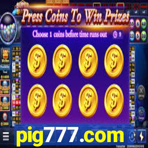 pig777.com