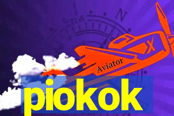 piokok