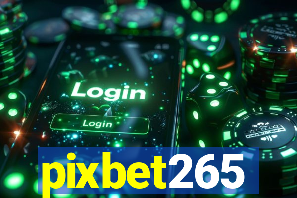 pixbet265