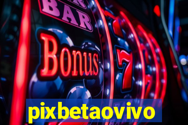 pixbetaovivo