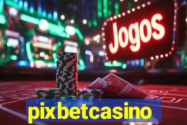 pixbetcasino