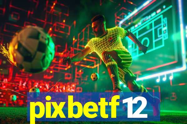 pixbetf12