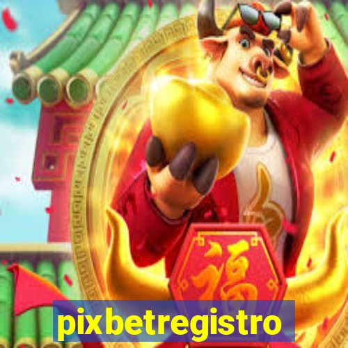 pixbetregistro