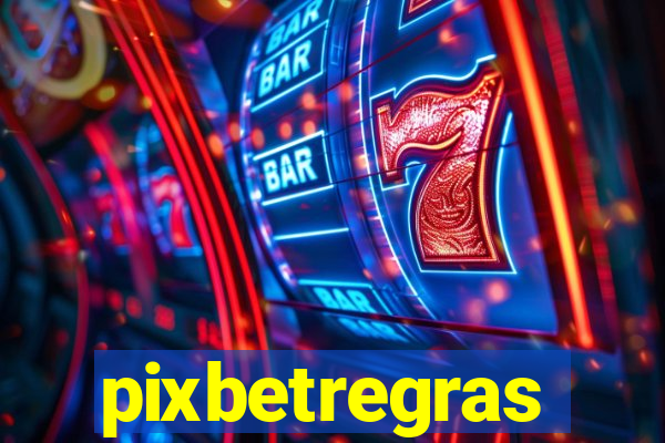 pixbetregras