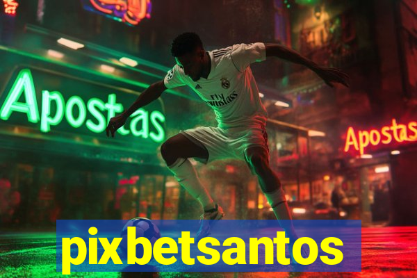 pixbetsantos