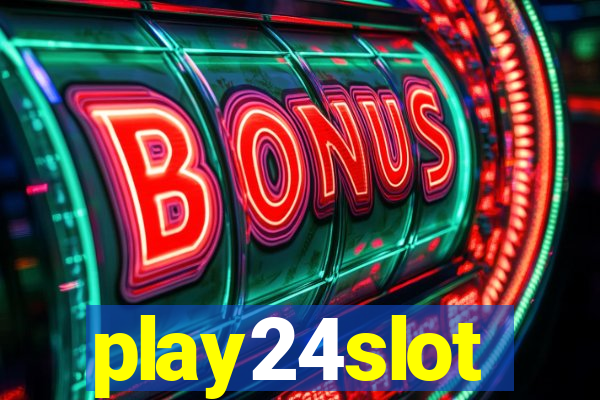 play24slot