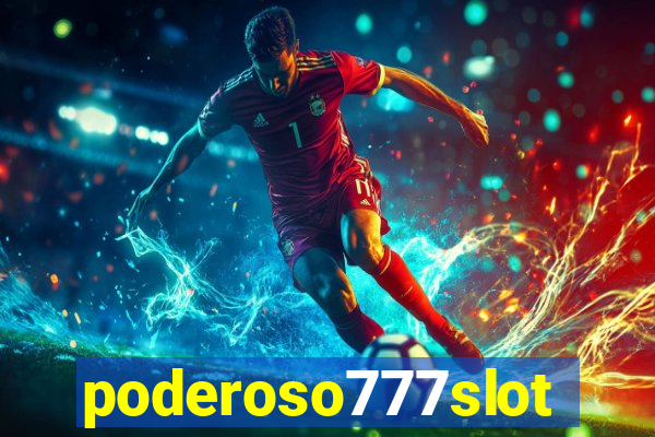 poderoso777slots