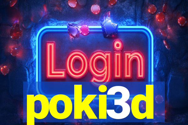 poki3d