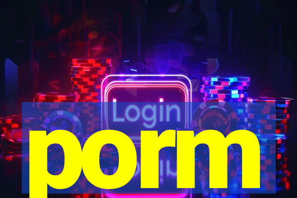 porm