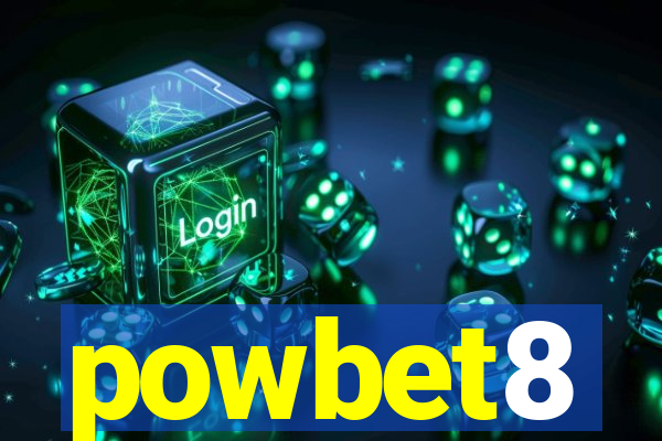 powbet8