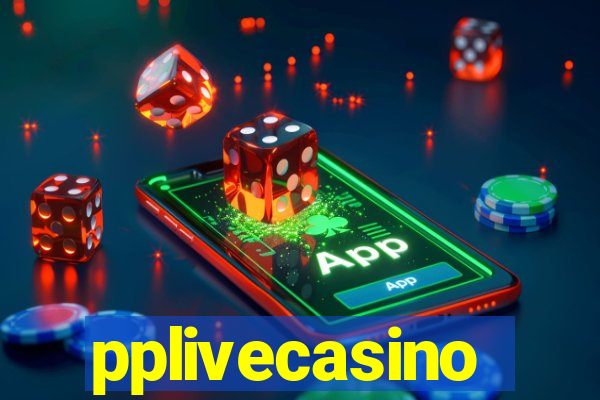 pplivecasino