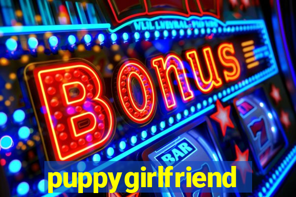 puppygirlfriend