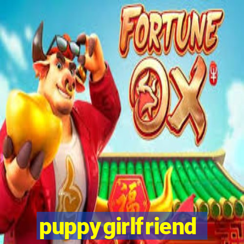 puppygirlfriend