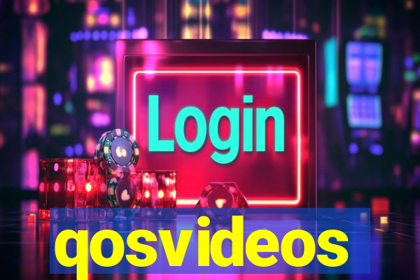 qosvideos