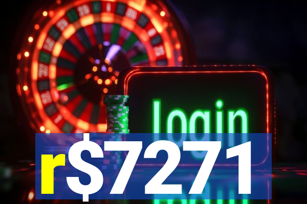 r$7271