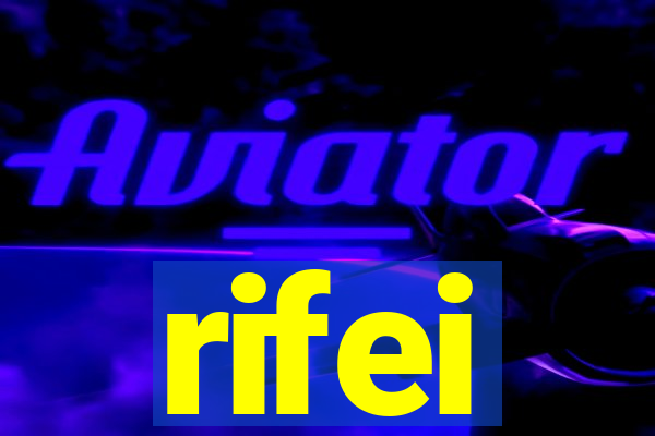 rifei