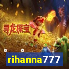 rihanna777