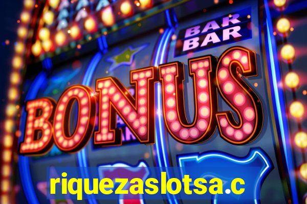 riquezaslotsa.com