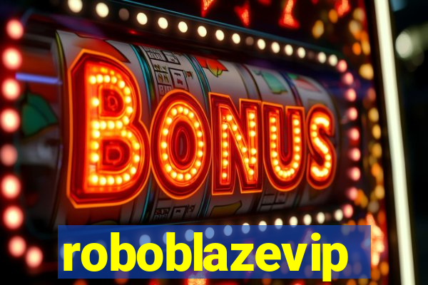 roboblazevip