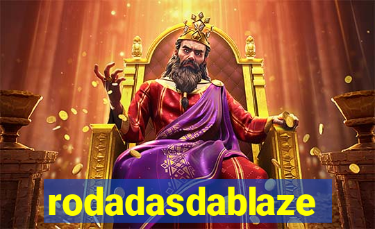 rodadasdablaze