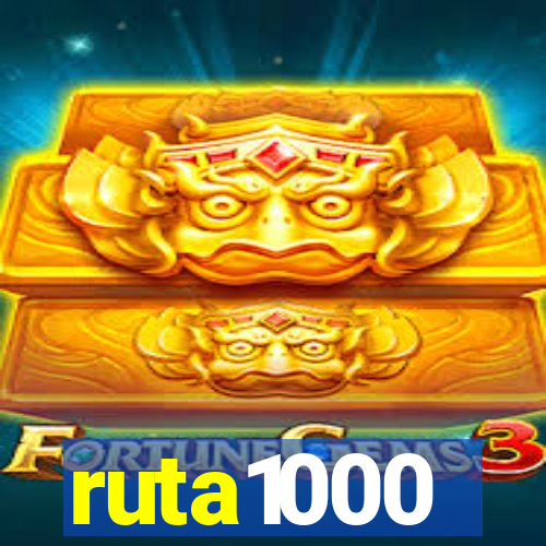 ruta1000