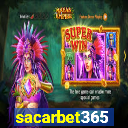 sacarbet365