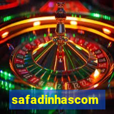 safadinhascom