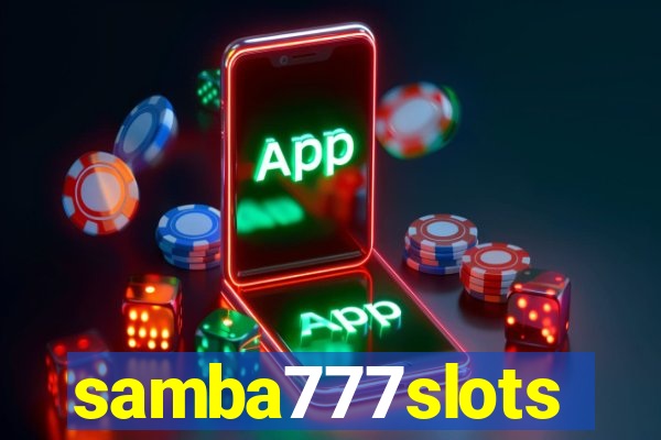 samba777slots