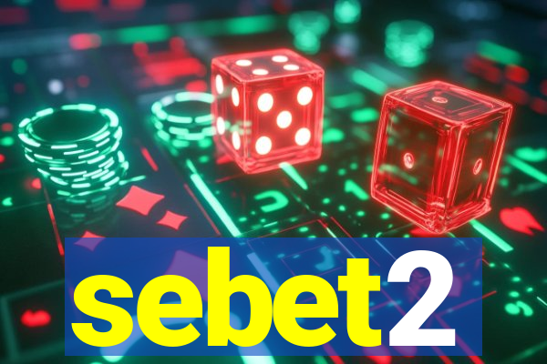 sebet2