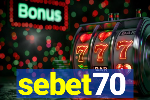 sebet70