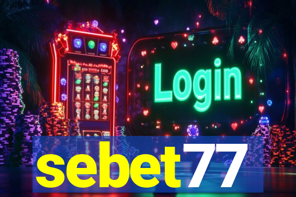 sebet77